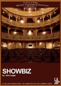 Showbiz (Library Edition Audio CDs) (L.A. Theatre Works Audio Theatre Collections)