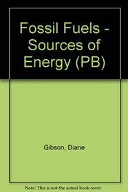 Fossil Fuels - Sources of Energy (PB)