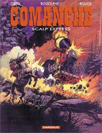 Commanche, numro 15 : Red Dust Express
