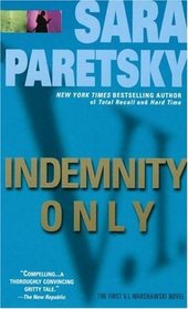 Indemnity Only (V.I. Warshawski, Bk 1)