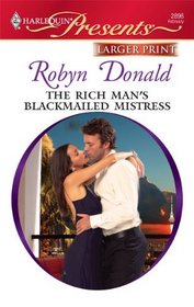 The Rich Man's Blackmailed Mistress (Harlequin Presents, No 2896) (Larger Print)