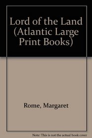 Lord of the Land (Atlantic Large Print)
