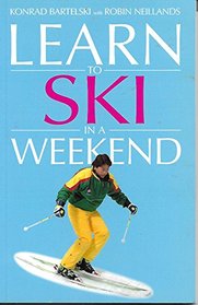 Learn in a Weekend: Ski