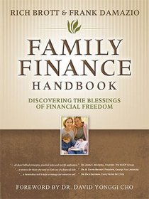 Family Finance Handbook: Discovering The Blessings Of Financial Freedom