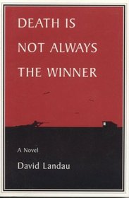 Death Is Not Always the Winner