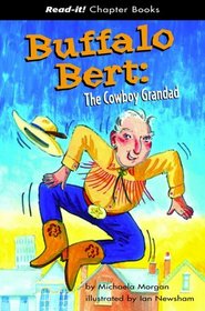 Buffalo Bert: The Cowboy Grandad (Read-It! Chapter Books)