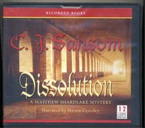 Dissolution by C J. Sansom Unabridged CD Audiobook