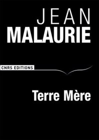 Terre Mère (French Edition)