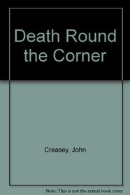 Death Round the Corner