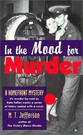 In the Mood for Murder (Homefront, Bk 2)