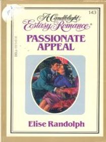 Passionate Appeal (Candlelight Ecstasy Romance, No 143)