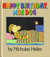 Happy Birthday, Moe Dog