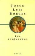 Los Conjurados (Obra Poetica de Jorge Luis Borges)