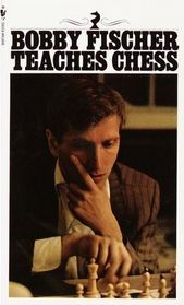 Bobby Fischer Teaches Chess