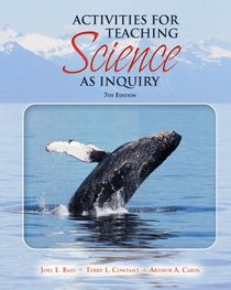 Activities for Teaching Science as Inquiry (7th Edition)
