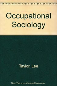 Occupational Sociology.