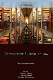 Comparative Succession Law: Volume I: Testamentary Formalities