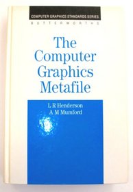 Computer Graphics Metafile (Butterworth Series in Computer Graphics Standards)
