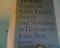 Imagined Worlds: Essays on Some English Novels and Novelists in Honour of John Butt