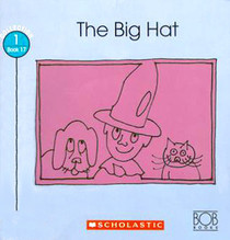 The Big Hat (Bob Books, Collection 1, Bk 17)