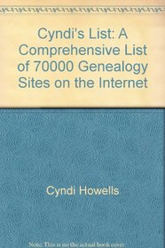 Cyndi's List: A Comprehensive List of 70,000 Genealogy Sites on the Internet