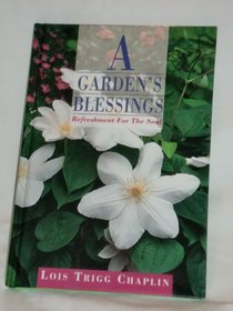 A Garden's Blessings: Refreshment for the Soul