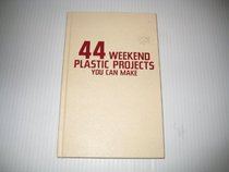 Forty-Four Weekend Plastic Projects You Can Make