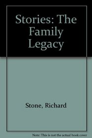 Stories: The Family Legacy