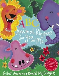 ABC Animal Rhymes for You and Me
