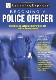 Becoming a Police Officer (Becoming a ...)