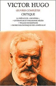 Oeuvres compltes de Victor Hugo : Critiques