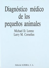 Diagnostico Medico de Los Pequeos Animales (Spanish Edition)