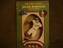 Jackie Robinson (What Was It Like?)
