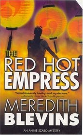 The Red Hot Empress (Annie Szabo, Bk 3)