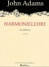 Harmonielehre: Full Score Orchestra