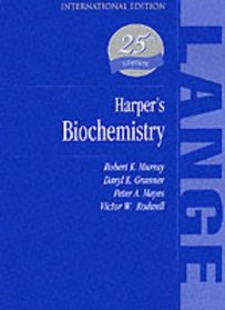 Harper's Biochemistry (A Lange Medical Book)