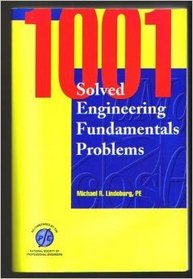One Thousand One Solved Engineering Fundamentals Problems (Engineering Review Series)