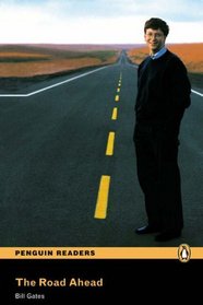 The Road Ahead: Level 3, RLA (Penguin Longman Penguin Readers)