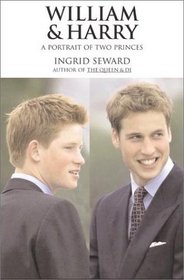 William & Harry:  A Portrait of Two Princes