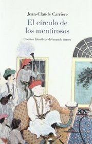 El circulo de los mentirosos/ Liers Circle (Spanish Edition)