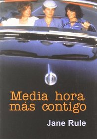 Media Hora Mas Contigo/ Half Hour More With You (Spanish Edition)