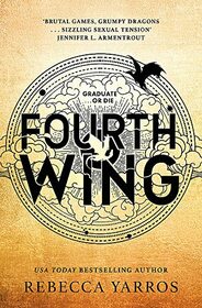 Fourth Wing (Empyrean, Bk 1)