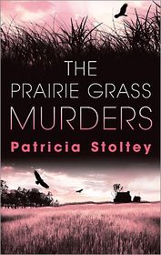 The Prairie Grass Murders (Sylvia & Willie, Bk 1)