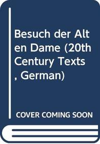 Besuch der Alten Dame (20th Cent. Texts, Ger. S)
