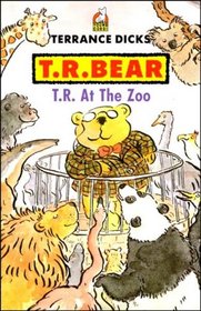 T.R.Bear at the Zoo (By Myself Book)