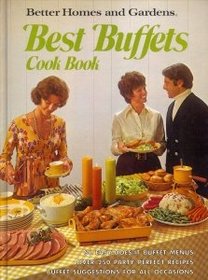 Best Buffets Cook Book (Better Homes and Gardens)
