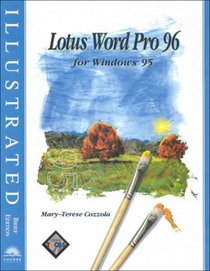 Lotus WordPro 96 for Windows 95 - Illustrated
