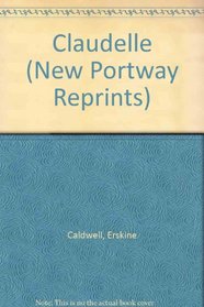 Claudelle (New Portway Reprints)