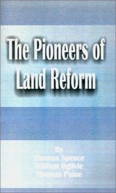 The Pioneers of Land Reform