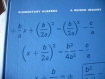 Elementary Algebra: A Guided Inquiry (Stein Series)